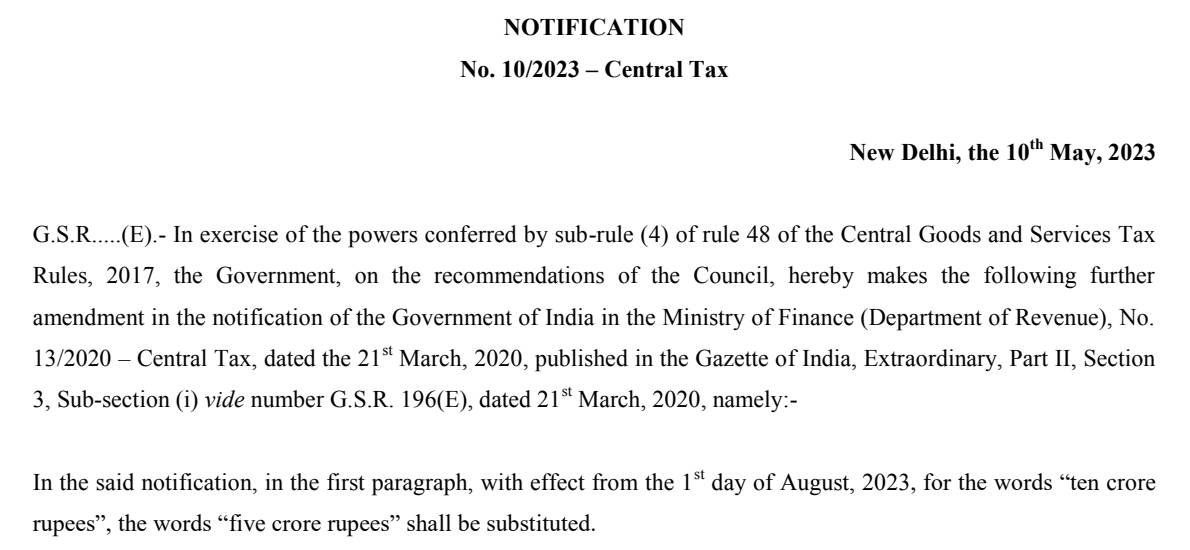 Notification No. 10/2023 Central Tax dated 10 May 2023, rendered from the GST Council&rsquo;s PDF copy on 13 October 2026, substituting five crore rupees for ten crore rupees in notification 13/2020 with effect from 1 August 2023