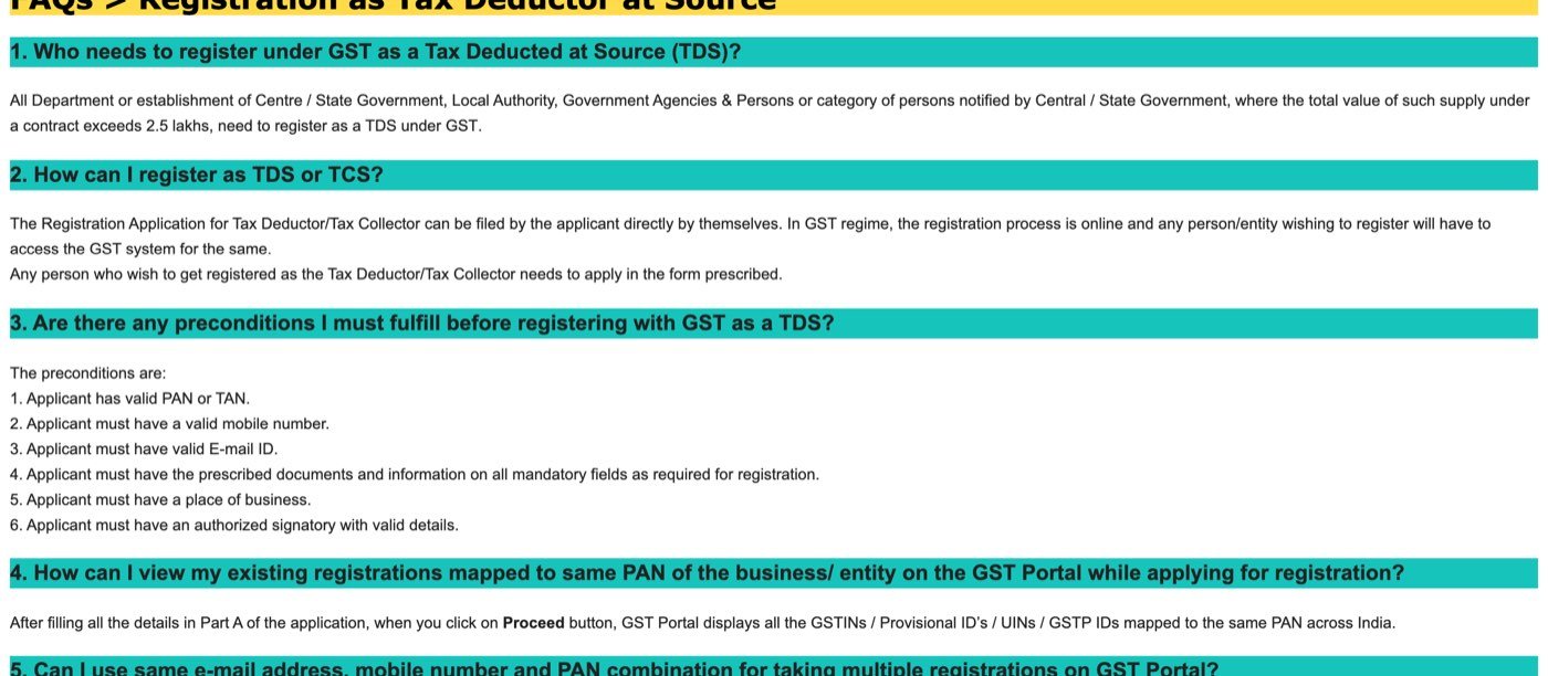 The GST portal's FAQs on Registration as Tax Deductor at Source (tutorial.gst.gov.in), captured on 31 October 2026: who needs to register, that the application is filed online by the applicant, and the preconditions: a valid PAN or TAN, a valid mobile number, a valid e-mail ID, the prescribed documents, a place of business and an authorised signatory