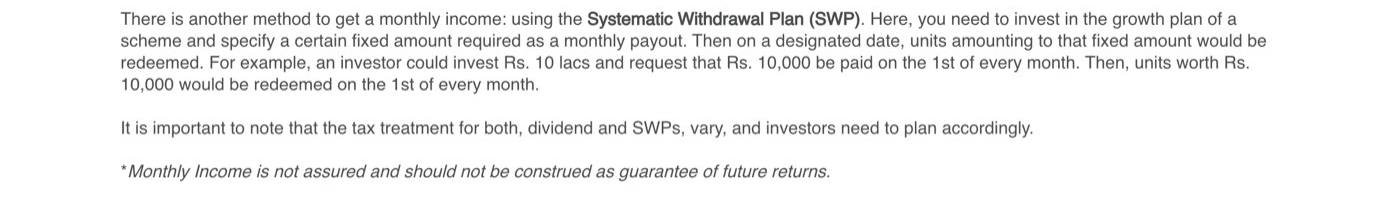 AMFI&rsquo;s Mutual Funds Sahi Hai page on 18 October 2026 explaining that for a Systematic Withdrawal Plan you invest in the growth plan of a scheme, specify a fixed monthly amount, and units worth that amount are redeemed on a designated date, with the example of Rs 10 lakh paying Rs 10,000 on the 1st of every month, and noting that monthly income is not assured