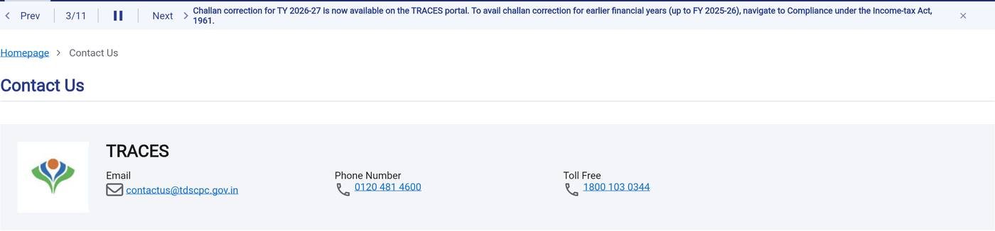 The Contact Us page of TRACES, captured on 23 October 2026, listing the TRACES email contactus@tdscpc.gov.in, phone number 0120 481 4600 and toll-free number 1800 103 0344, below a notice that challan correction for TY 2026-27 is available on the portal and that earlier years are under Compliance under the Income-tax Act, 1961
